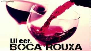 Lil Eer - Boca Rouxa (S.O.S Records)