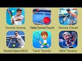 1 Tennis Arena 2 Table Tennis Touch 3 Tennis Clash 4 Tennis Open 2023 5 Twin Tennis 6 Mini Tennis