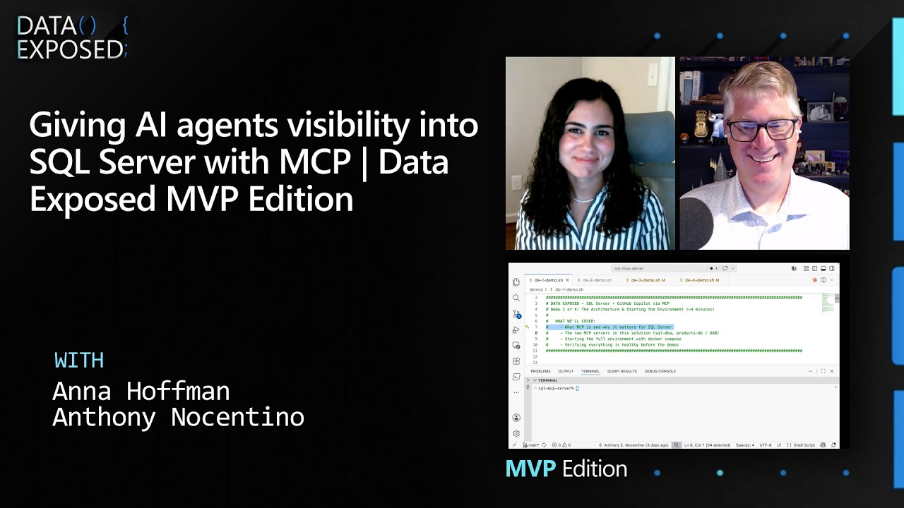 Giving AI agents visibility into SQL Server with MCP | Data Exposed MVP ...