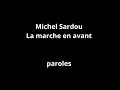 Michel Sardou-La marche en avant-paroles
