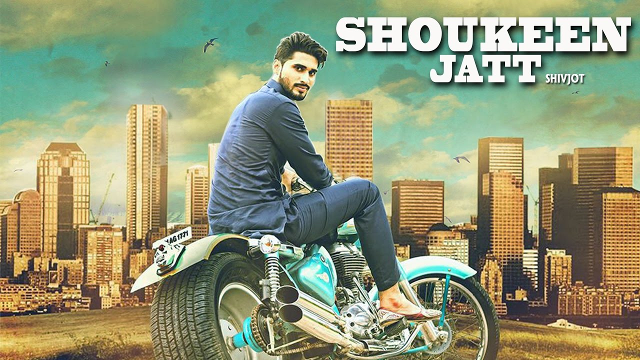 Shoukeen Jatt Lyrics | Punjabi | Shivjot | Mistabaaz