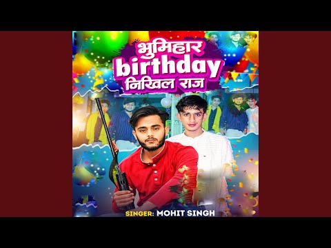 Bhumihar Birthday Nikhil Raj