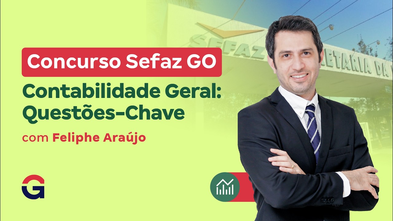 SEFAZ GO: O que a Banca Mais Cobra em Contabilidade Geral? (Questões ao Vivo)