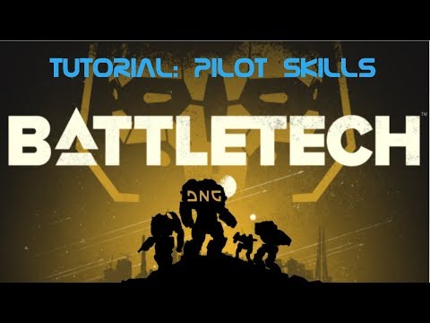 Battletech Tutorial Pilot Skills Beginner's Primer