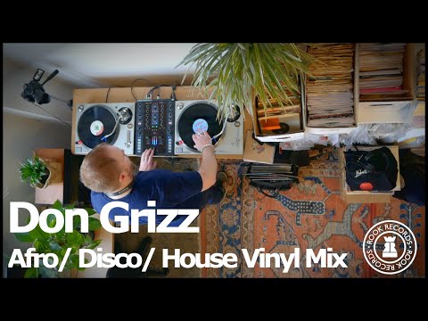 Rook Radio 71 // Don Grizz [Afro / Disco / House Vinyl Mix]