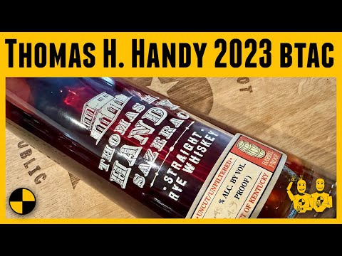 Thomas H. Handy Sazerac Rye Whiskey 2023 BTAC