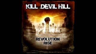 Kill Devil Hill - Leave It All Behind