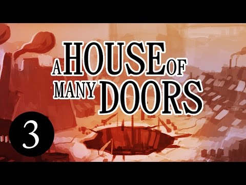 Keys and Empty Chests | Let's Play A House of Many Doors | Episode 3