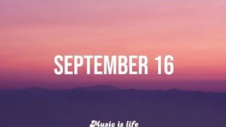 Russ - September 16 (lyrics)