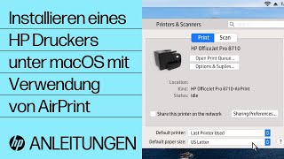 Installieren eines HP Druckers unter macOS mit Verwendung von AirPrint