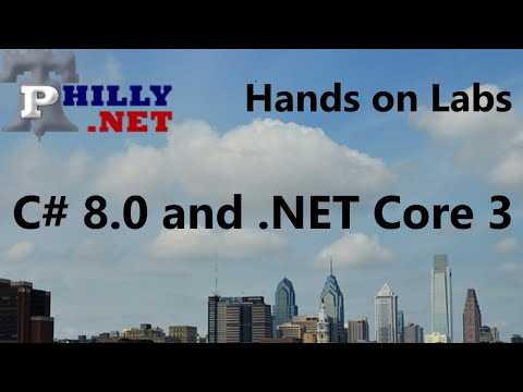 2019.06.05 - HOL : C# 8.0 and .NET Core 3 Desktop
