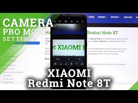 How to Use Camera Pro Mode in XIAOMI Redmi Note 8T – Advanced Camera Settings