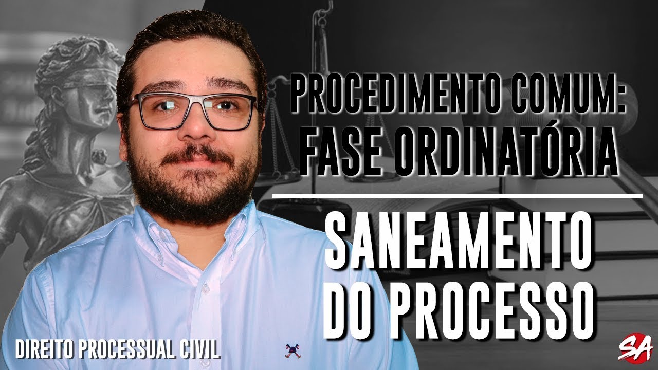 SANEAMENTO  DO PROCESSO | PROCEDIMENTO COMUM: FASE ORDINATÓRIA - AULA 2