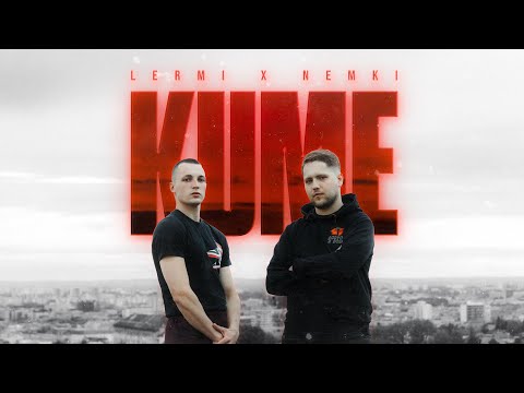 Lermi x Nemki - KUME (Official Video)