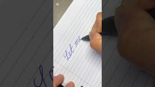 Let me down slowly , song name cursive handwriting, song list, #cursivehandwriting