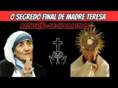 O Segredo Revelado de Madre Teresa- O Que Ela Disse Antes de Morrer? #segredo #revelaçõesdivinas#fe