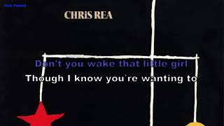 Chris Rea - Wired to the moon (Instrumental, BV, Lyrics, Karaoke)