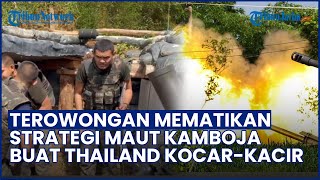 Punya Terowongan Mematikan! Pertahanan Rahasia Kamboja Bikin Thailand Luluh Lantah
