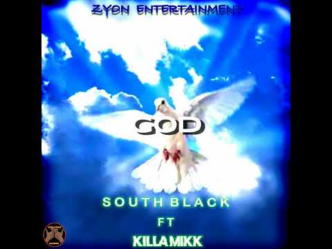 South Black ft Killa Mikk - God ( Official Audio ) #music