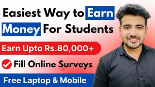 Free Survey Fill Online and Earn Money India | 100% Genuine Work for Students | Part Time Jobs