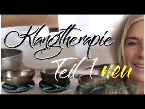 Einführung in die Klangtherapie 1 - was muss ich wissen? (laute Version)