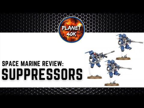 Space Marine SUPPRESSORS Review / Tactics  - 9th Edition Codex - Warhammer 40k