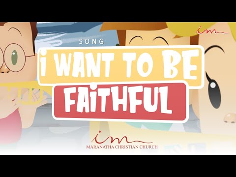 PRAISE SONG - I want to be faithful (Jesus is alive!) - Maranatha Christian Church