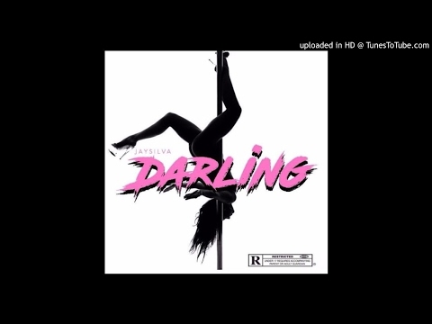 Jay Silva - Darling (PROD. JAY SILVA)