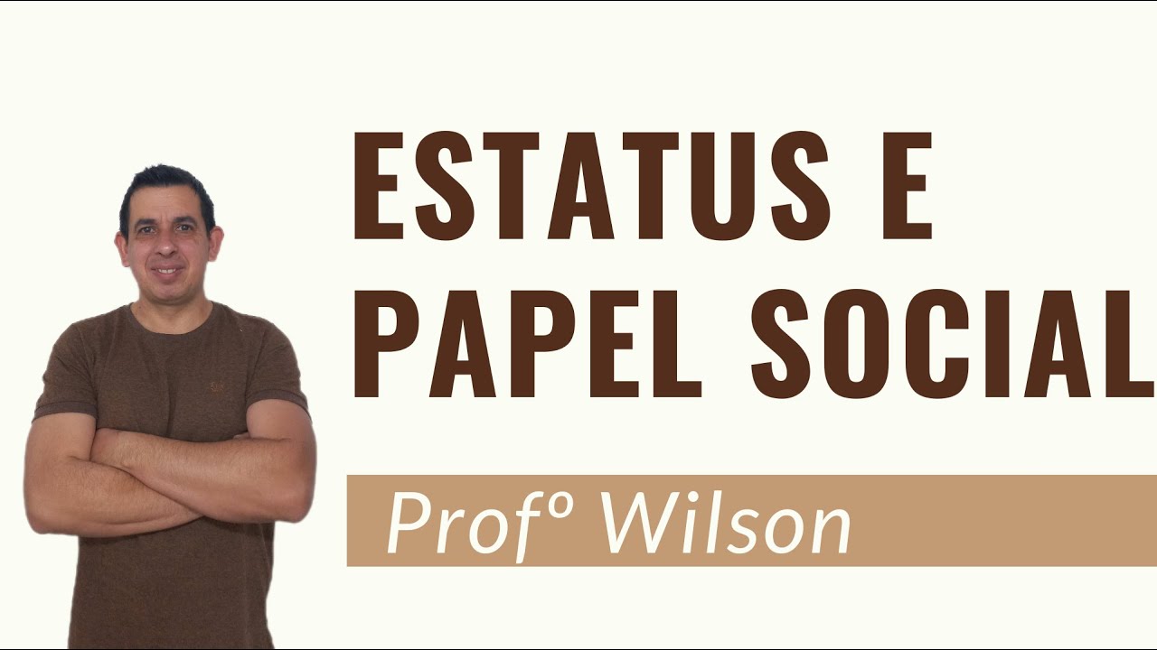 STATUS E PAPEL SOCIAL