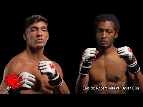 Epic 50: Robert Cota vs. Dyllan Ellis - 08.19.22