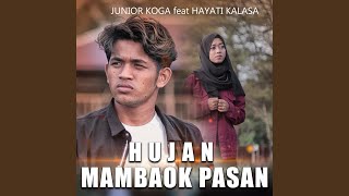 Download lagu Hujan Mambaok Pasan (feat. Hayati Kalasa) mp3