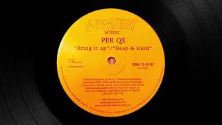 Per Qx ‎- Bring it Up [2002]