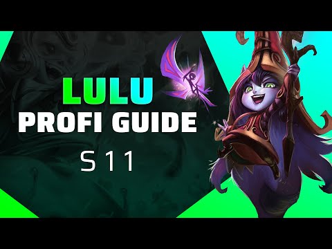 Lulu Pro Guide Season 11 auf Deutsch! Ultimativer GUIDE & Tipps für die SoloQ! - League of Legends