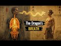 The Dragon S Breath The Taoist Breathing Technique That Awakens Your Internal Energy
