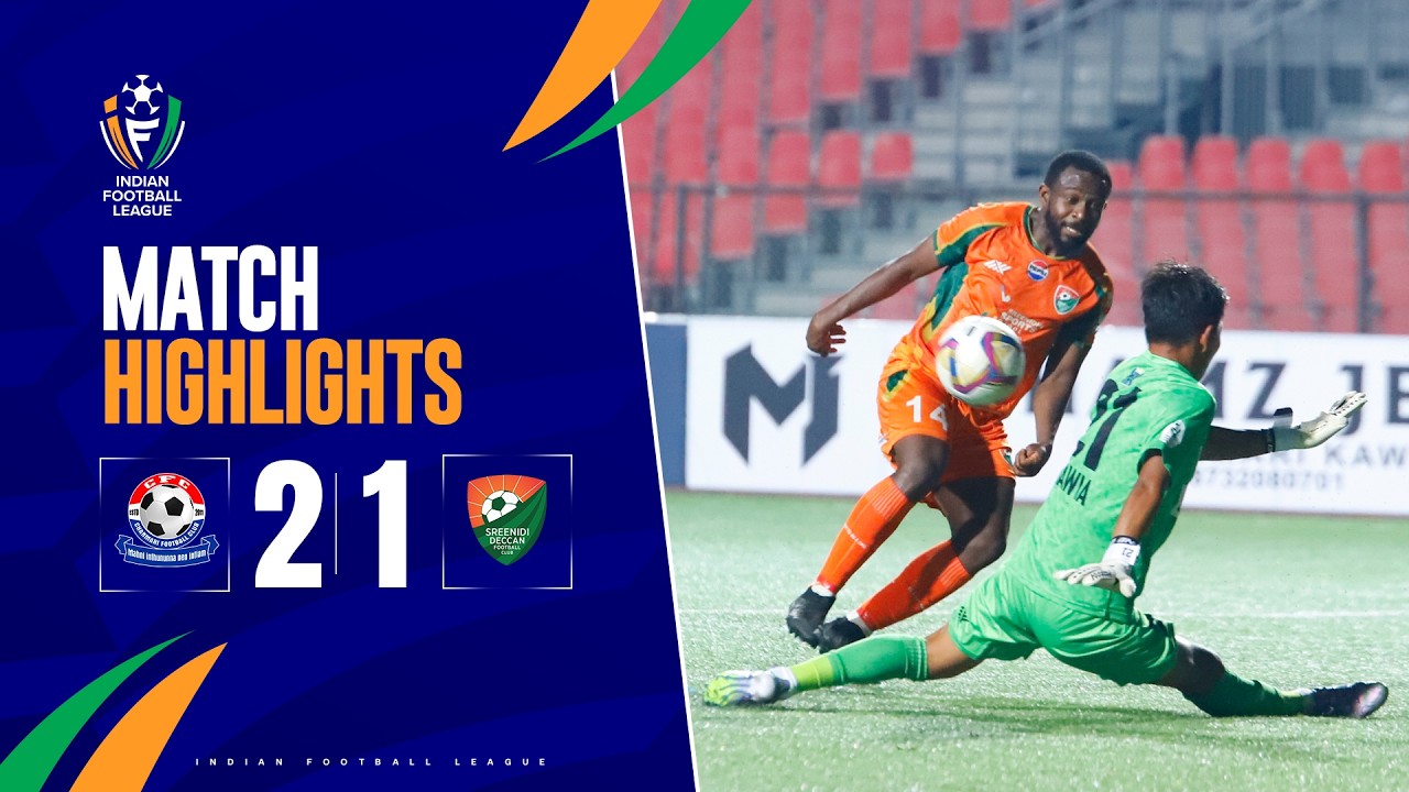 Chanmari vs Sreenidi Deccan Highlights