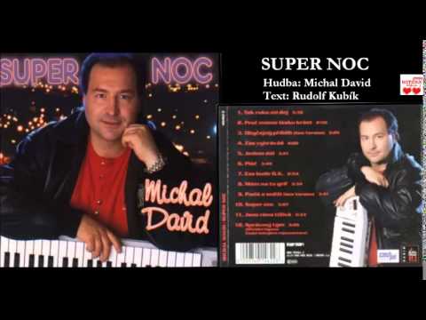 Michal David - Super noc