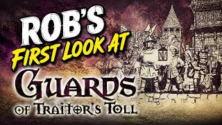 Rob looks at Guards of Traitors toll