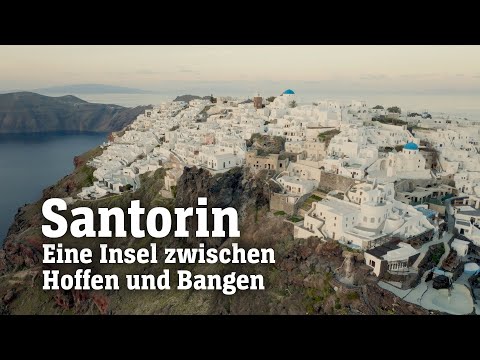 Die Erde bebt auf Santorin: Eine Insel zwischen Hoffen und Bangen | SPIEGEL TV für ARTE Re:
