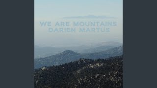 We Are Mountains