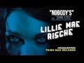Lillie Mae Rische- NOBODYS - Blue Series 