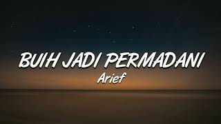 Download lagu Arief - Buih Jadi Permadani (Lirik) mp3