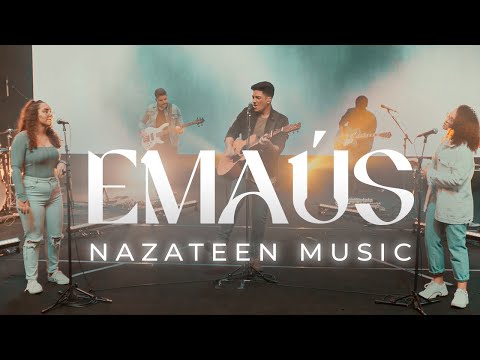 Emaús - Nazateen Music