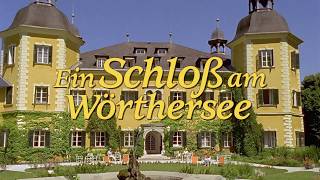 Ein Schloss am Wörthersee (Offizieller Trailer HD)