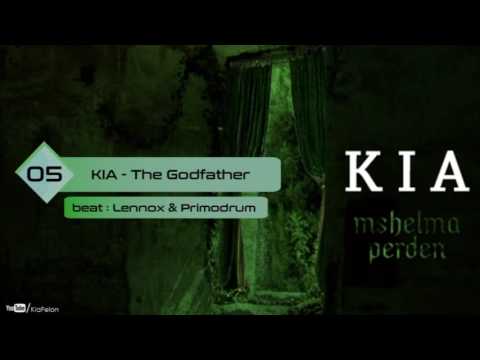 05. Kia - Thegodfather