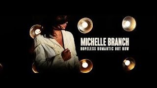 Michelle Branch Lyrics  - Not a Love Song (Hopeless Romantic)