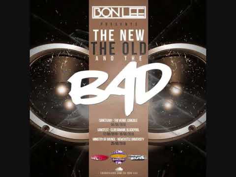 DJ Bon Lee Presents The New, The Old And The Bad - Bounce