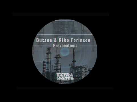 Butane & Riko Forinson - Evacuate [Extrasketch 041]