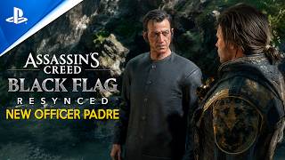 ASSASSIN'S CREED BLACK FLAG RESYNCED New Officer Padre Gameplay | INSANE REVENGE Priest Warrior