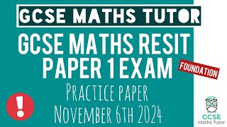 Practice Paper 1 | Foundation GCSE Maths Resit Exam 6th November 2024 | TGMT