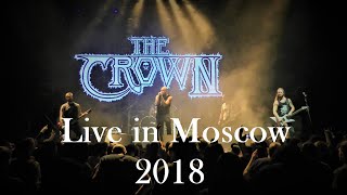 The Crown - Face of Destruction | Deep Hit of Death HQ live in Moscow 2018